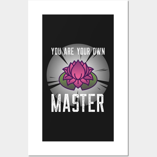 You are your own master Wall Art by Studio-Sy